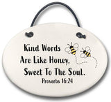 August Ceramics August Ceramics - Honeybee plaque: "Kind words are like honey, sweet to the..