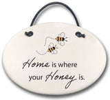 August Ceramics Honey bee plaque: "Home is where your honey is."