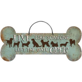 FAIRE - Great Finds Decor Live Like Someone Left the Gate Open" - Dog Tin Sign *