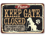 Faire-Lone Star Art Novelty Signs 8 x 12 Keep Gate Closed Dog - Metal Sign