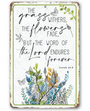 Faire-Lone Star Art Novelty Signs 8 x 12 The Grass Withers Scripture Inspriational Metal Sign
