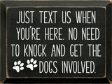 Faire: SAWDUST CITY Wooden Sign Black Sign:  Just text us when you're here. No need to knock...
