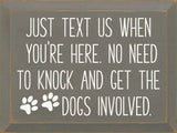 Faire: SAWDUST CITY Wooden Sign Gray Sign:  Just text us when you're here. No need to knock...