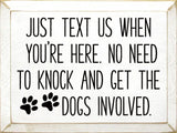 Faire: SAWDUST CITY Wooden Sign White Sign:  Just text us when you're here. No need to knock...