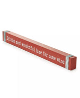 Christmas Cheer "It's The Most Wonderful Time for Some Wine" Red Table Block Decor